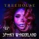 Treehouse Spooky Wonderland