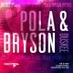 Pola & Bryson ft DUSKEE