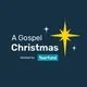 A Gospel Christmas: Worship night