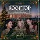 1OAK Events Rooftop Sessions - Christmas Special