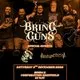 Bring Guns / Baranovich / Sleazy Money
