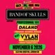 Band Of Skulls, VYLAN Soundsystem + RnR Freak Show