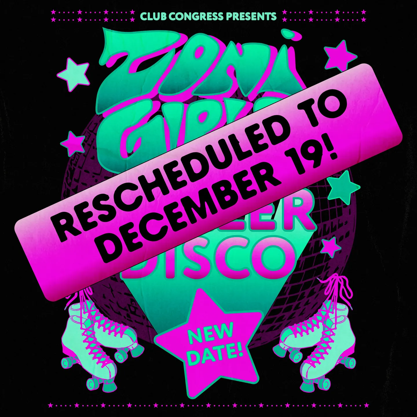 RESCHEDULED DATE: Roller Disco with Zoni Girls