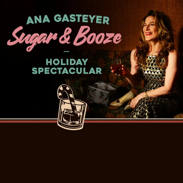 Ana Gasteyer // Sugar & Booze Holiday Spectacular - Night One