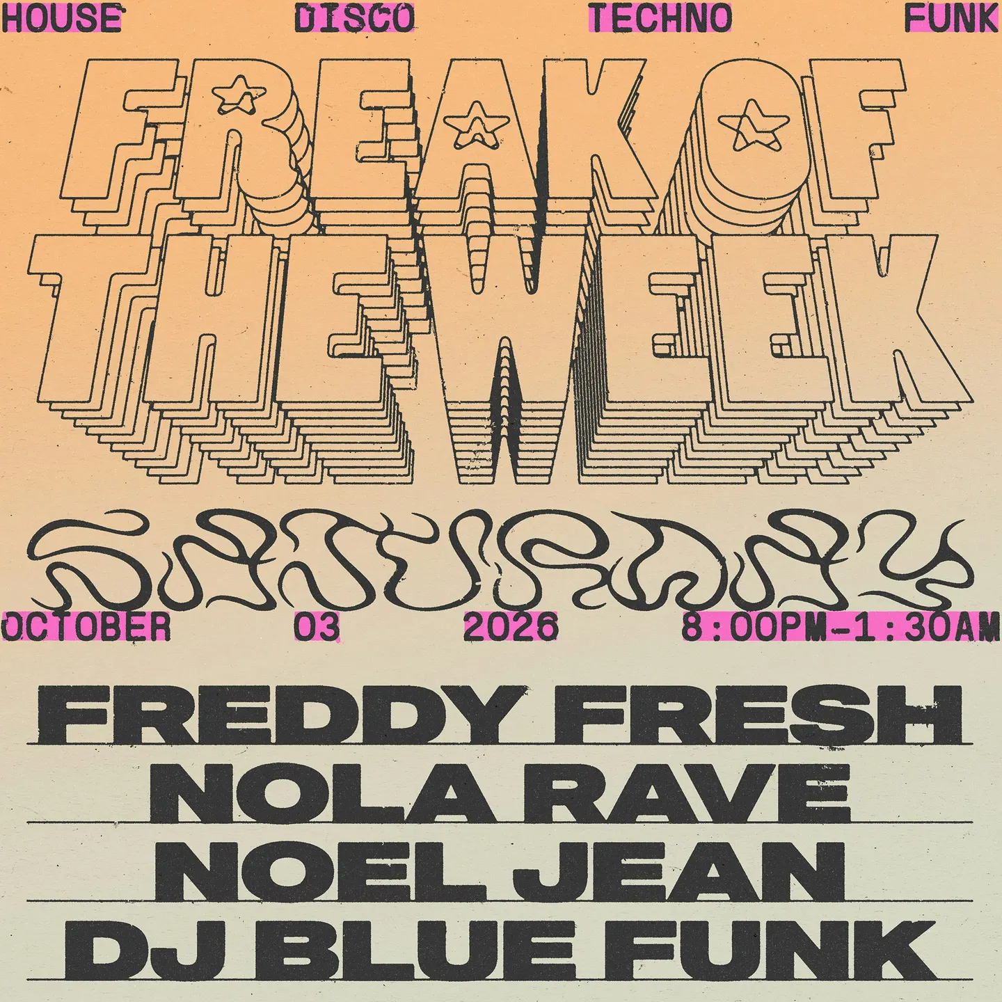 Freak of the Week w/ Freddy Fresh, Nola Rave, Noel Jean, & DJ Blue Funk