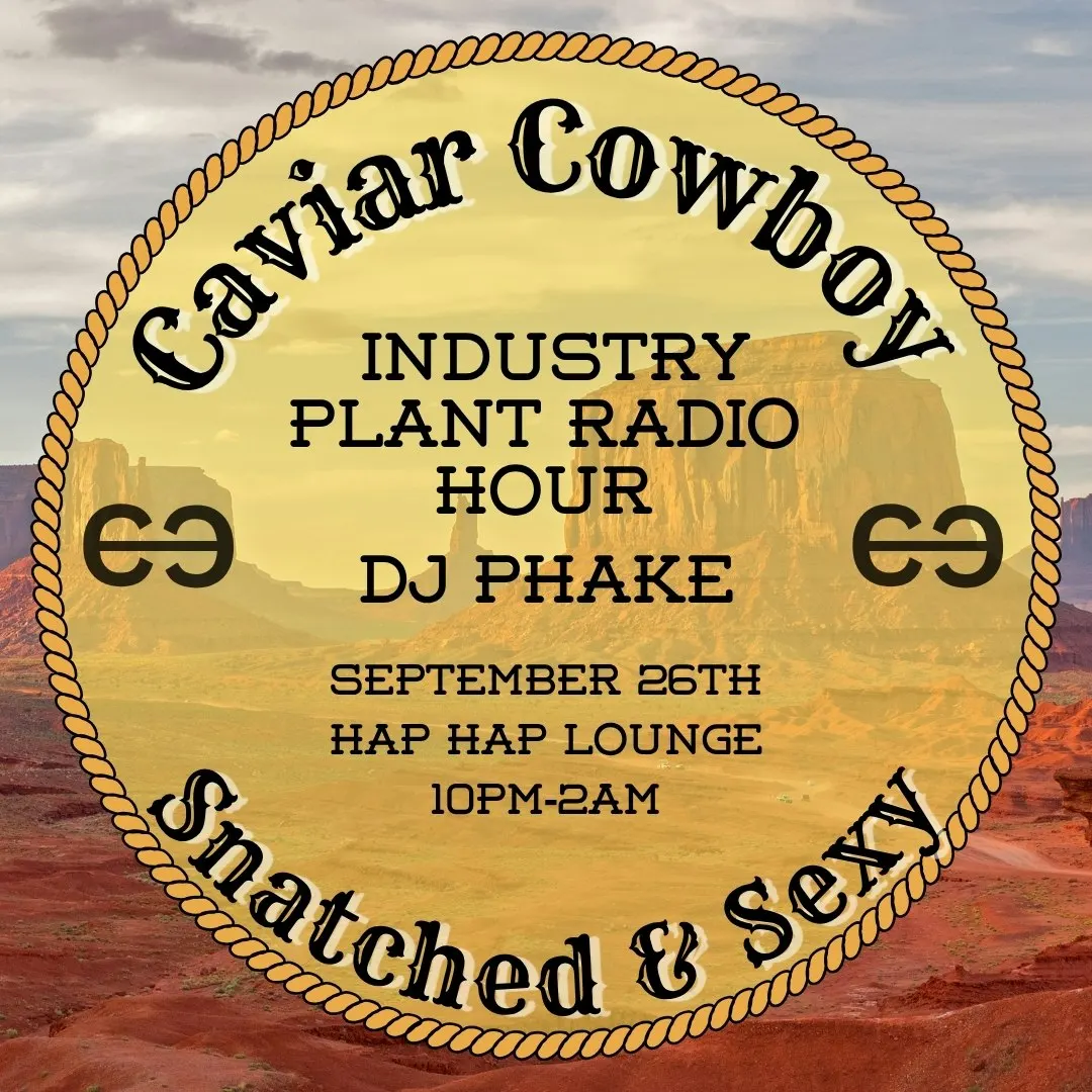 SNATCHED! Industry Plant Radio Hour