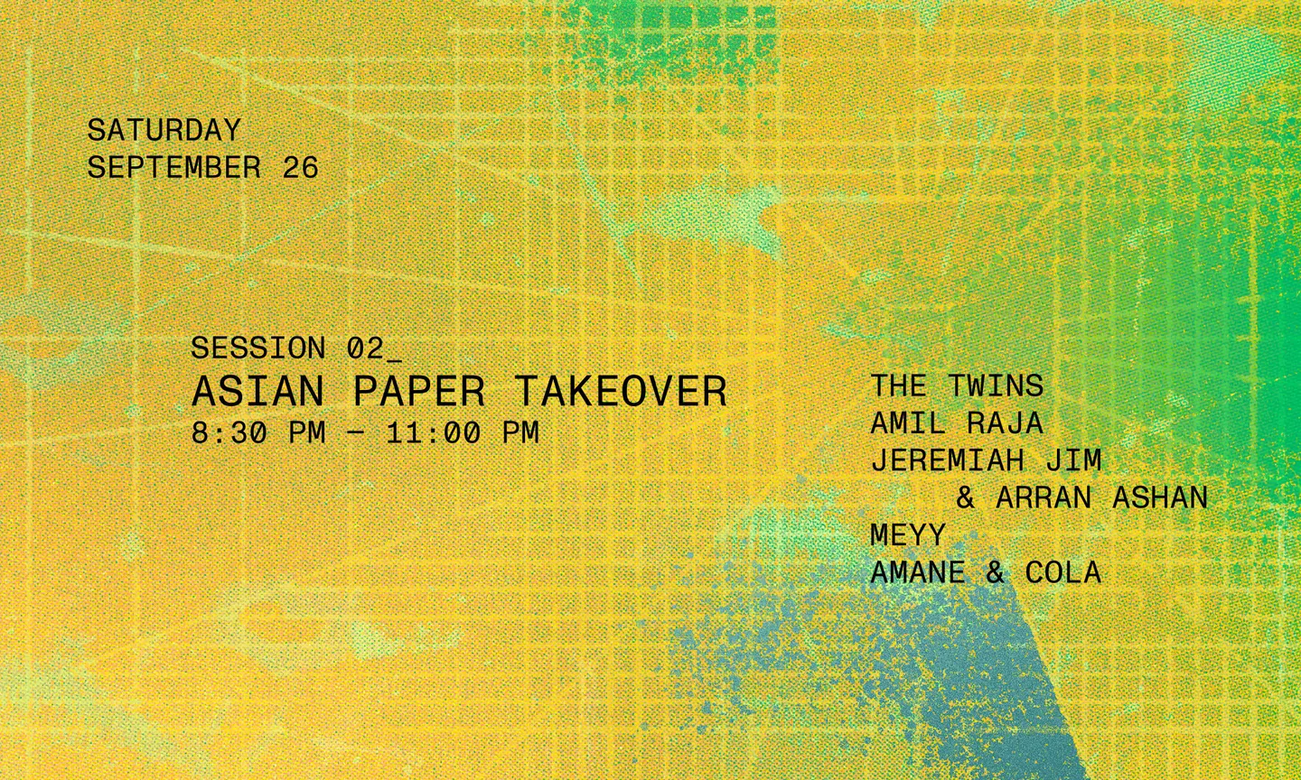 Stone Island Sound Presents: Asian Paper w/ The Twins, Amil Raja, Meyy & Amane & Cola