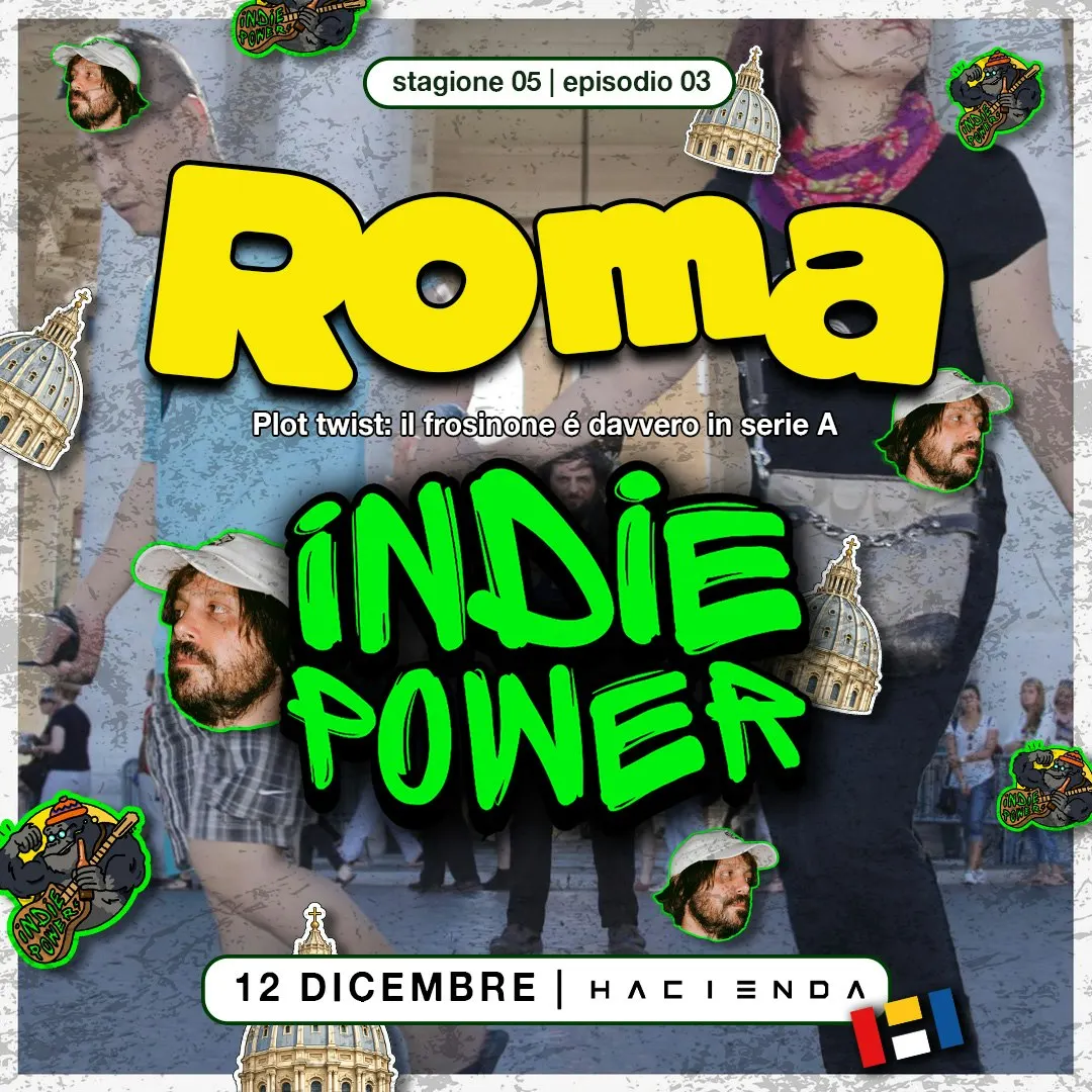 INDIE POWER a Roma