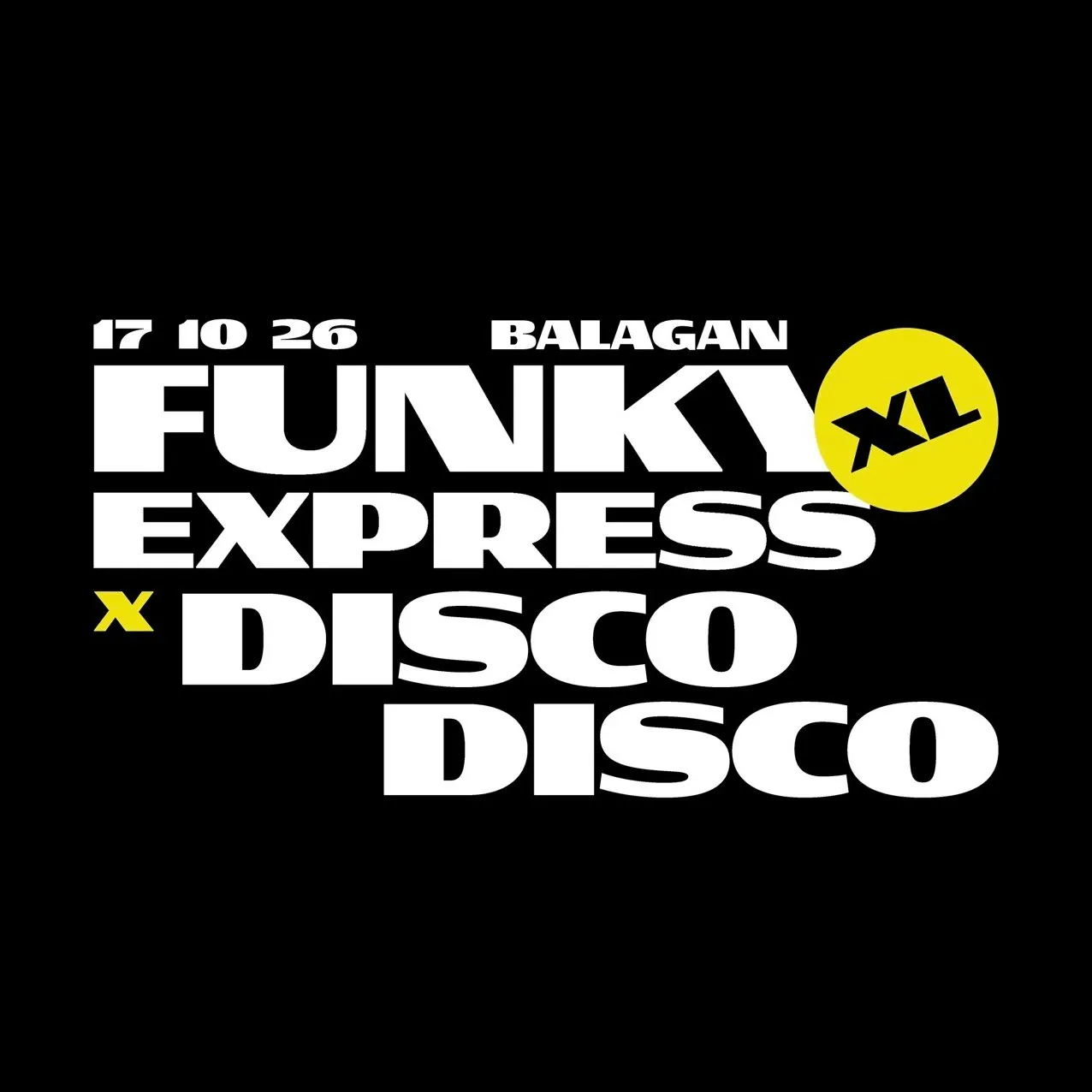 FUNKY EXPRESS X DISCO DISCO XL
