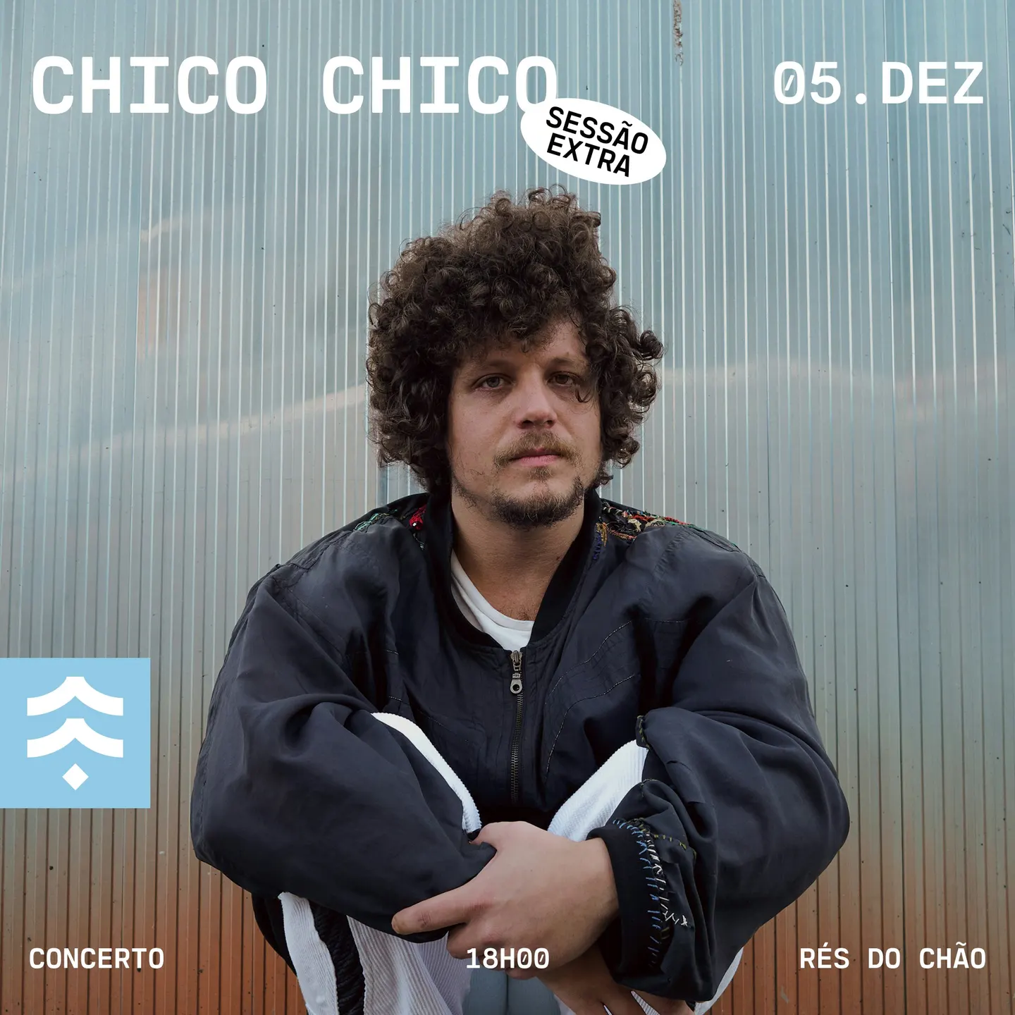 Chico Chico (Sessão Extra)