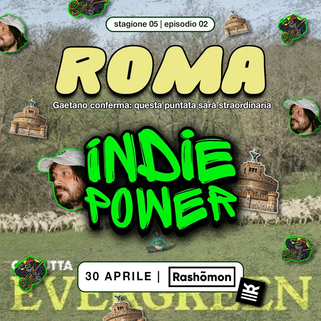 Indie Power a Roma @Rashõmon
