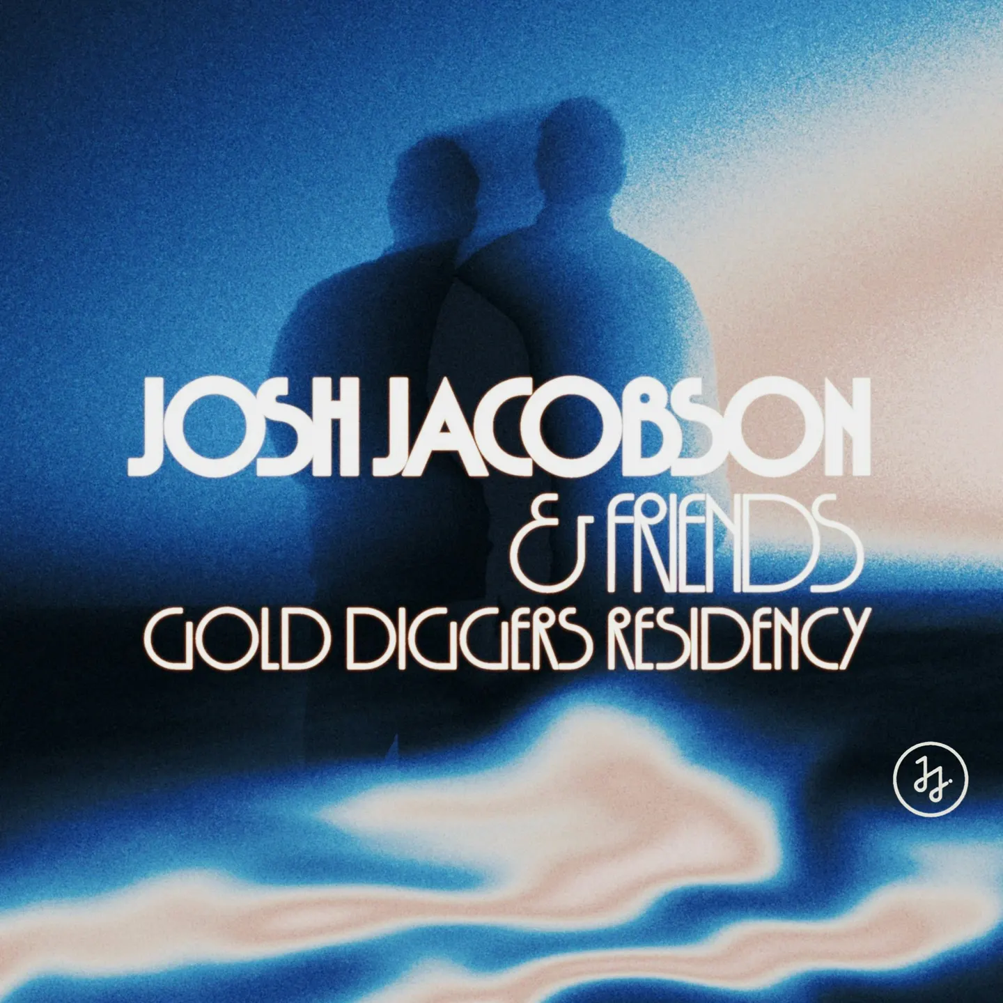 Josh Jacobson & Friends x Gold Diggers Residency