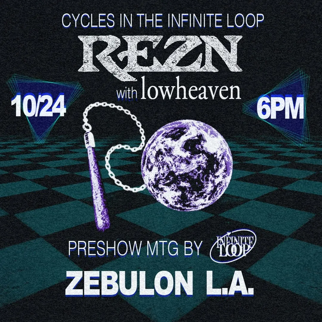 Cycles in the Infinite Loop REZN with lowheaven - Pre-Show Mtg by Infinite Loop