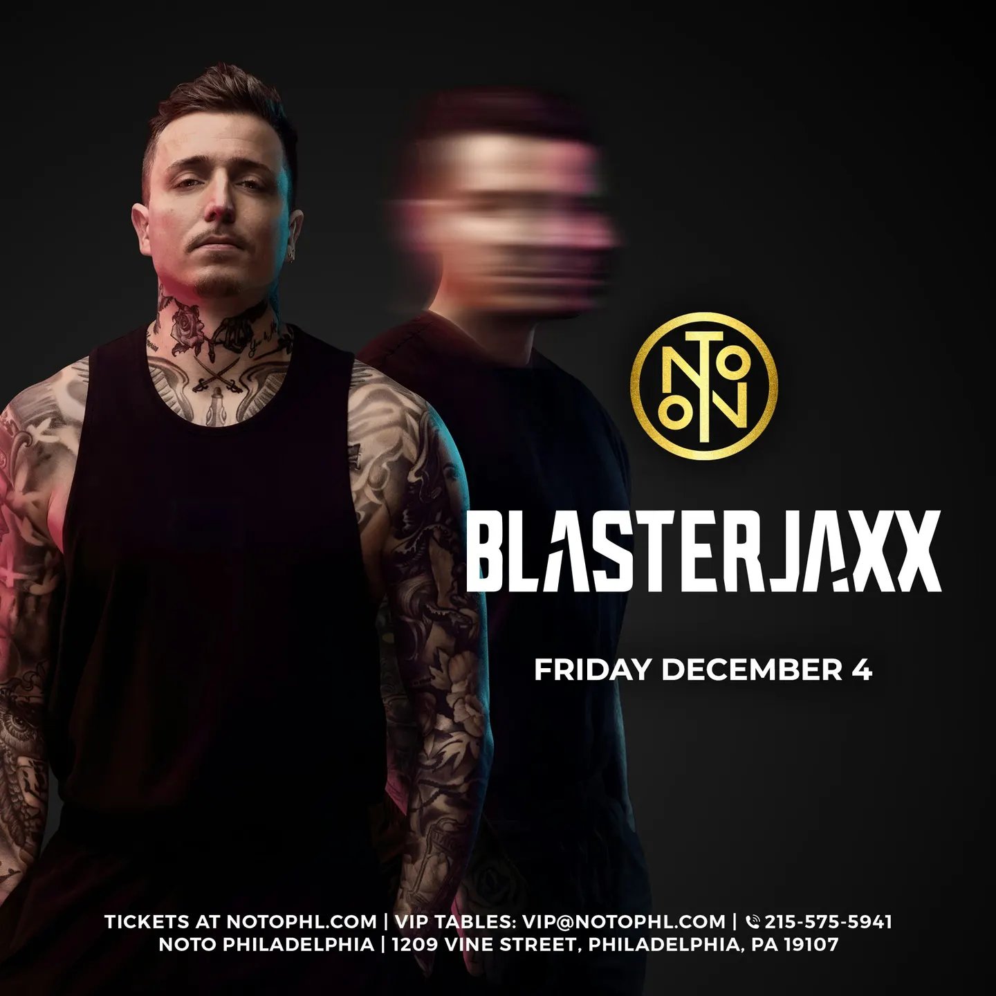 Blasterjaxx at NOTO Philadelphia