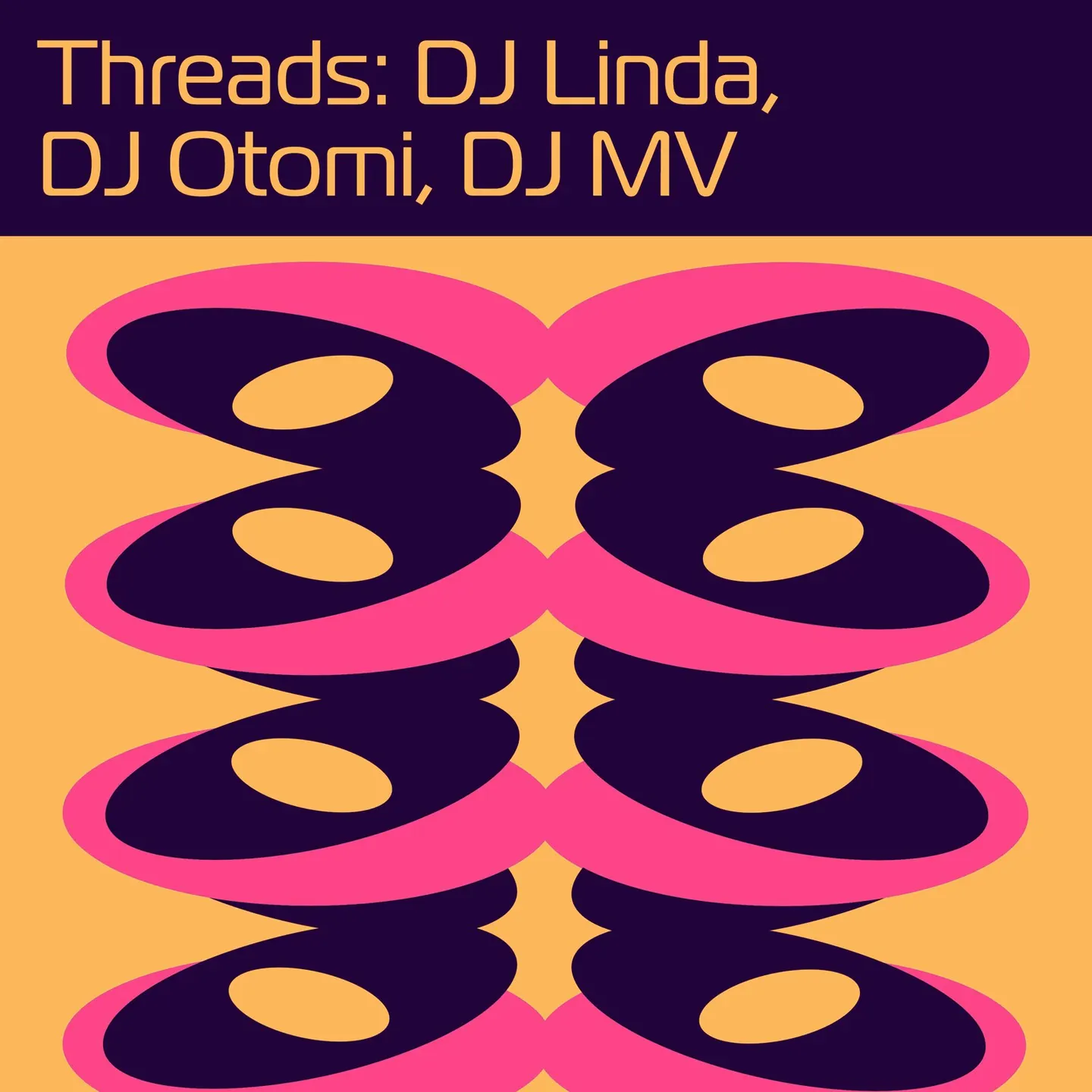 Threads: DJ Linda, DJ Otomi, Mercury Vibration