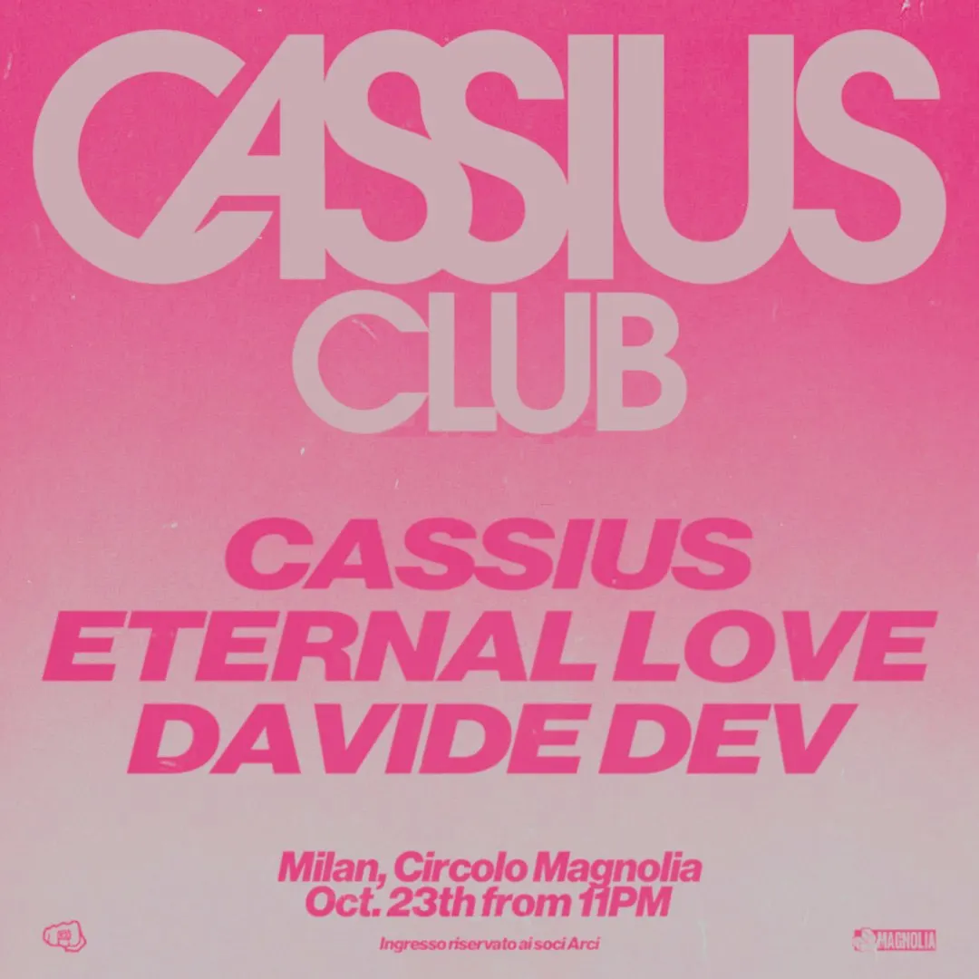 Cassius Club Tour w/ Cassius, Eternal Love & Davide Dev