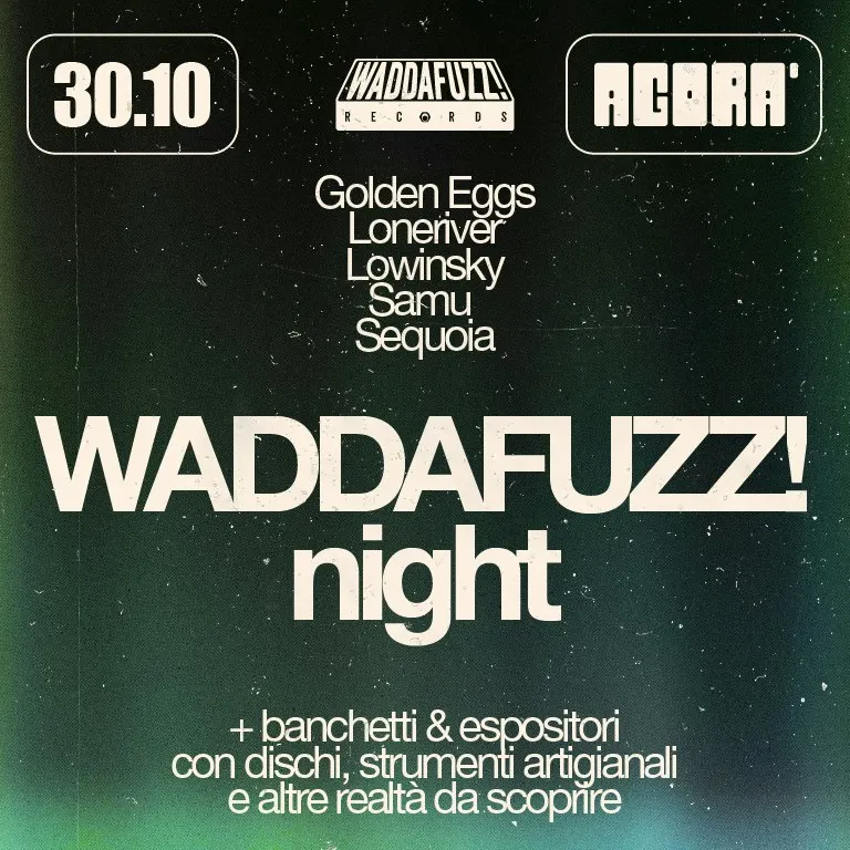 WADDAFUZZ NIGHT - CIRCOLO AGORA'