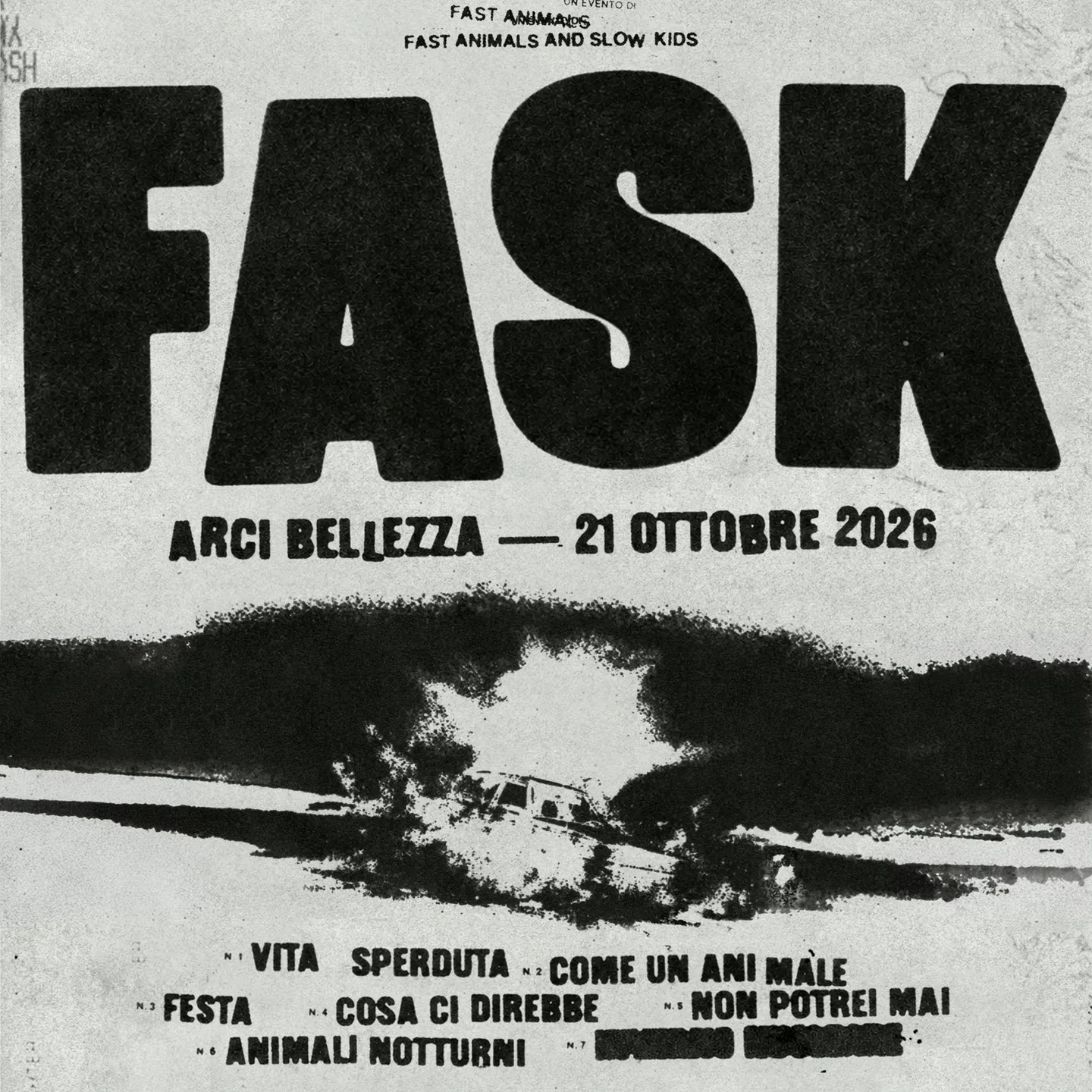 Fast Animals And Slow Kids (Live) - H.21.30