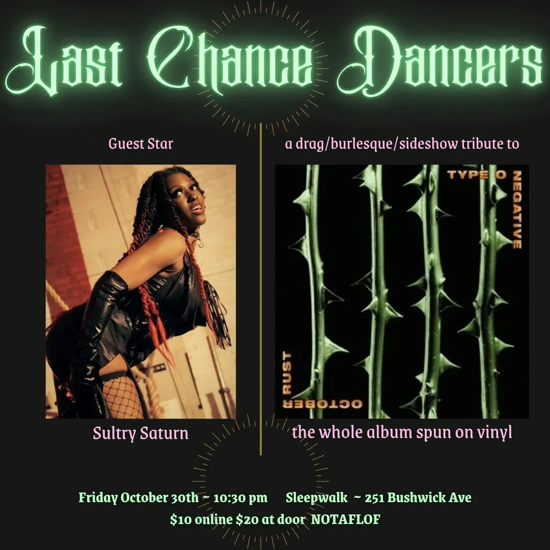 LAST CHANCE DANCERS: A Tribute to October Rush