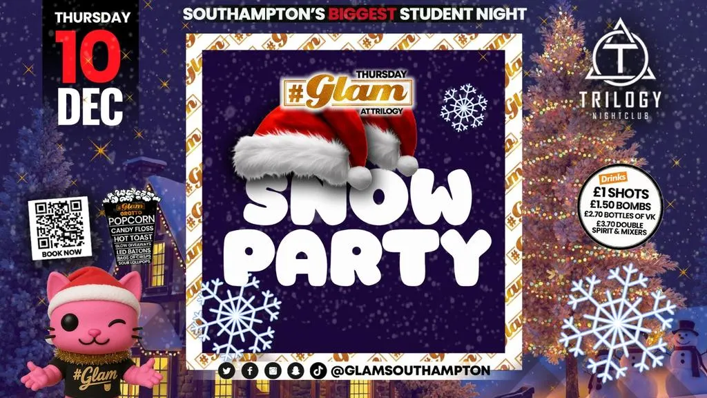 😻 Glam Thursdays | ❄️☃️ SNOW PARTY❄️☃️ Southampton's Best Student Night! 😻 £1 Corky's All Night! 🥃