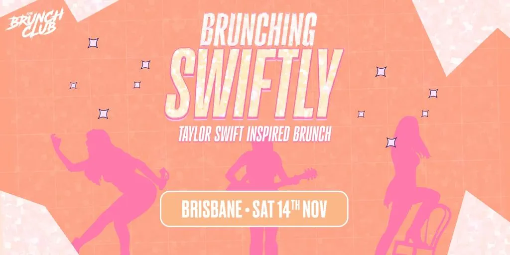Brunching Swiftly Brunch - Brisbane