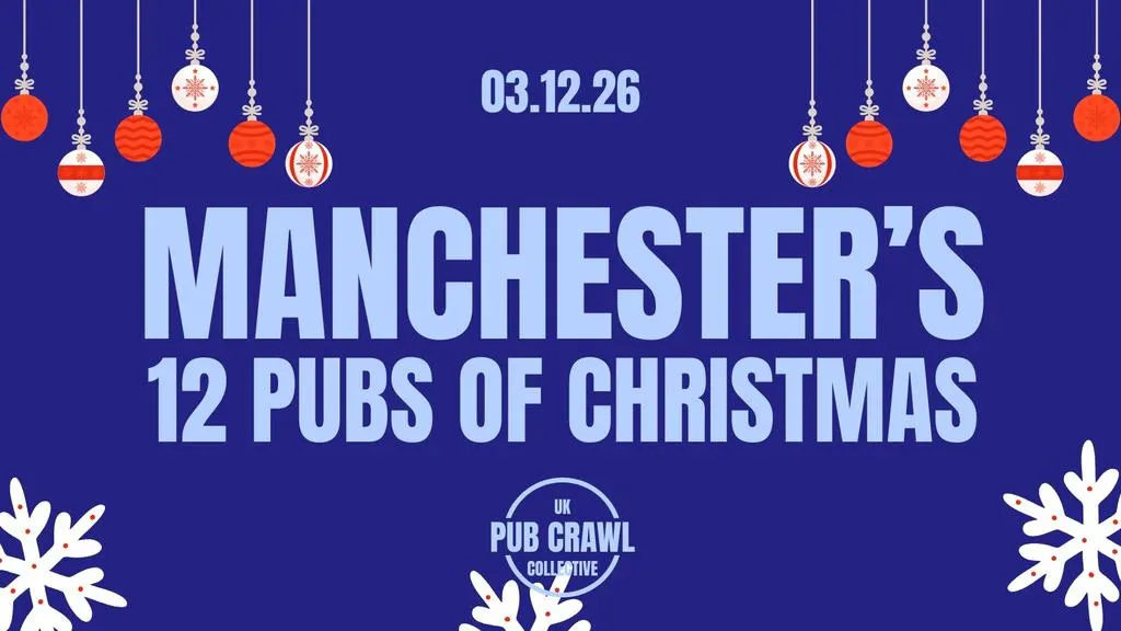 MANCHESTER'S 12 PUBS OF CHRISTMAS
