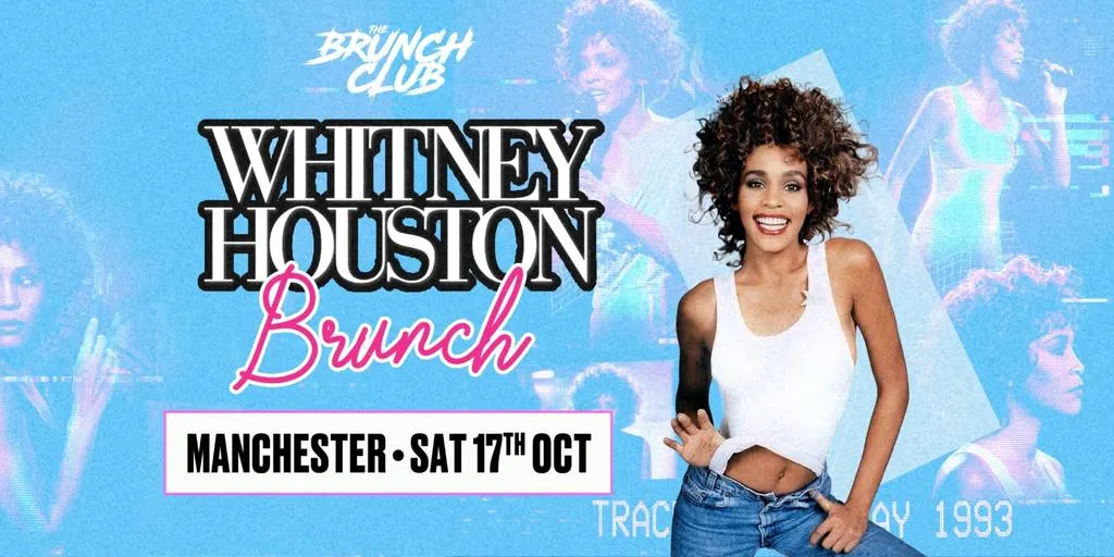 Whitney Houston Brunch - Manchester