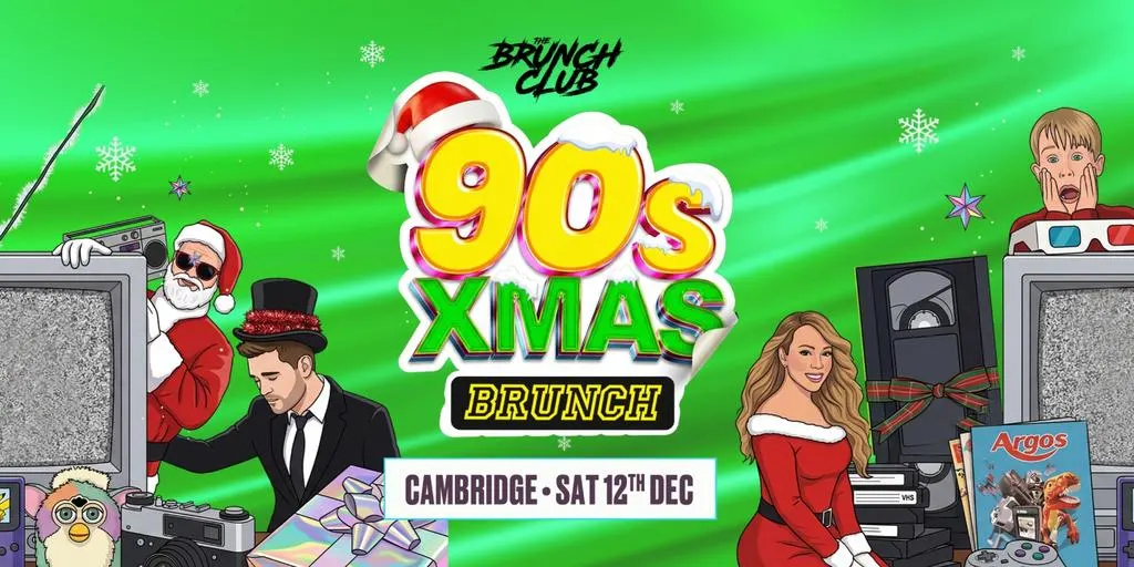 90's Baby Xmas Brunch - Cambridge