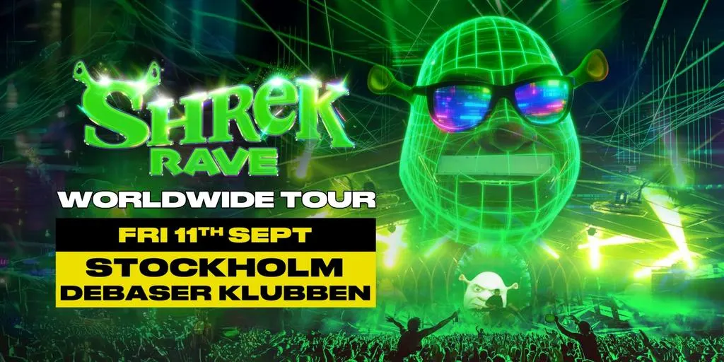 Shrek Rave - Stockholm - NEW DATE ADDED