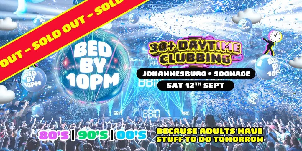 SOLD OUT Bed By 10pm - Johannesburg
