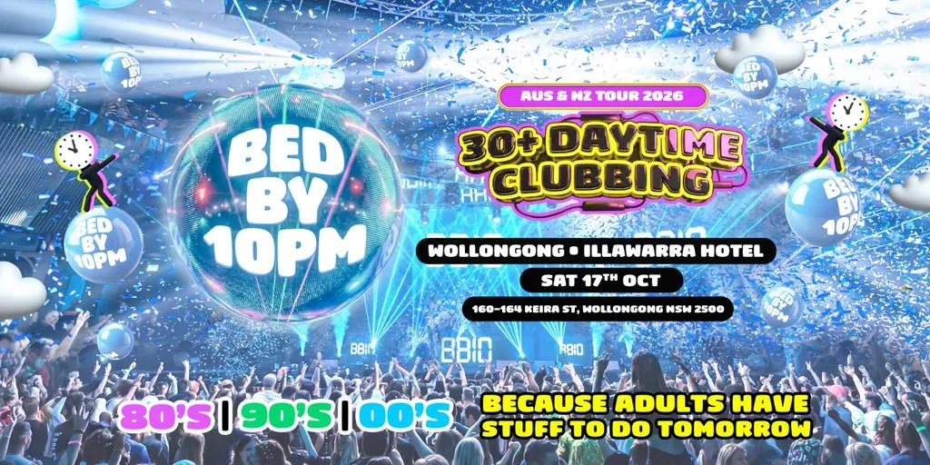 Bed By 10pm - Wollongong
