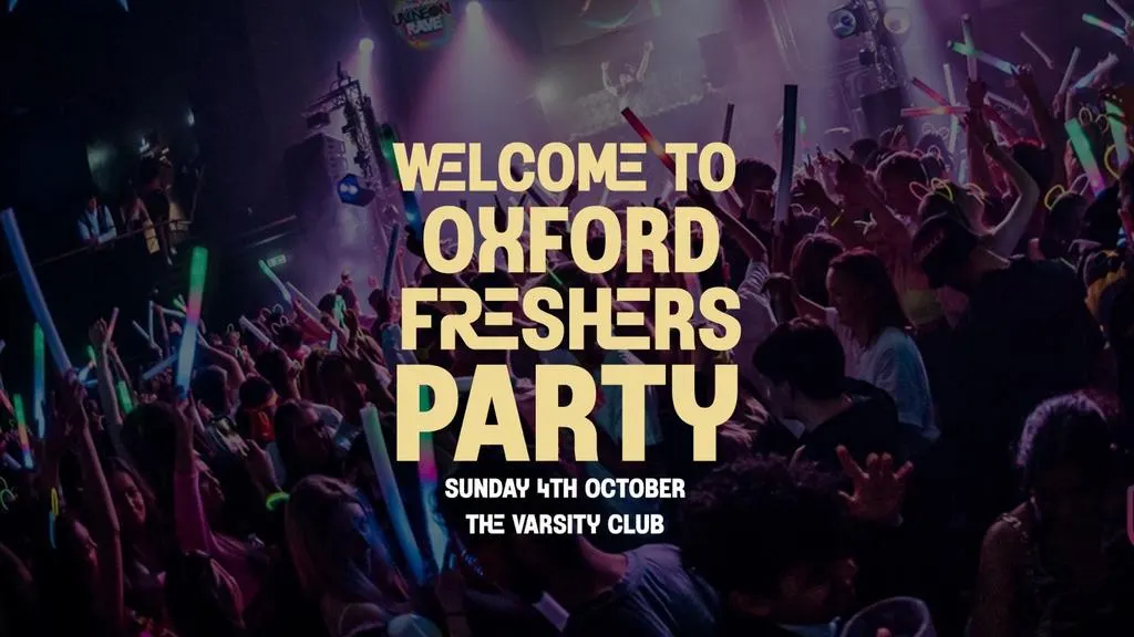 Welcome To Oxford Freshers Party