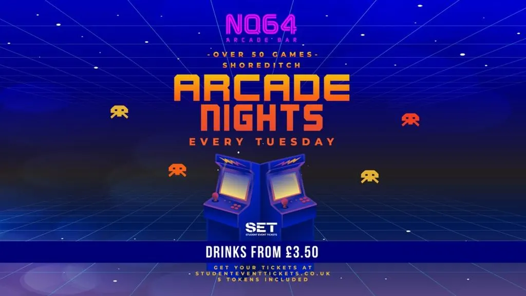 ARCADE NIGHTS @ NQ64 SHOREDITCH - EVERY TUESDAY