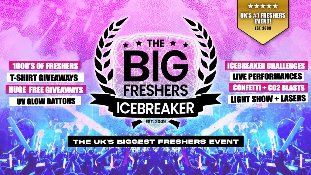 Sheffield's OFFICIAL Big Freshers Icebreaker - UK Largest Freshers Events - Sold Out 10 Years Running 🏆
