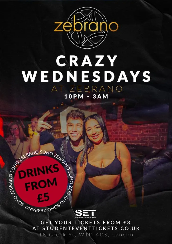 Crazy Wednesdays @ Zebrano Soho - Every Wednesday