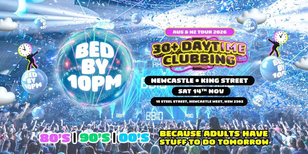 Bed By 10pm - Newcastle