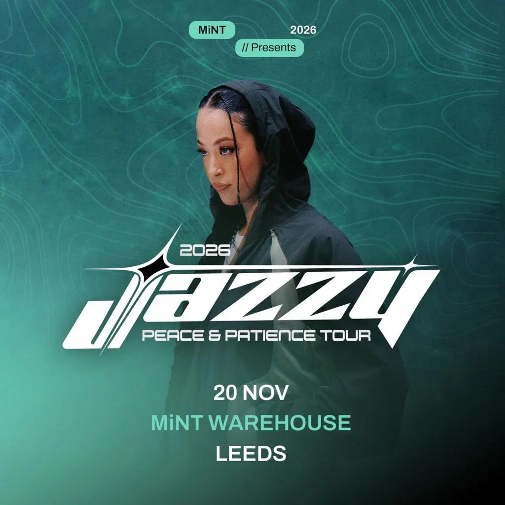 Mint presents: JAZZY Peace & Patience Tour (LEEDS)