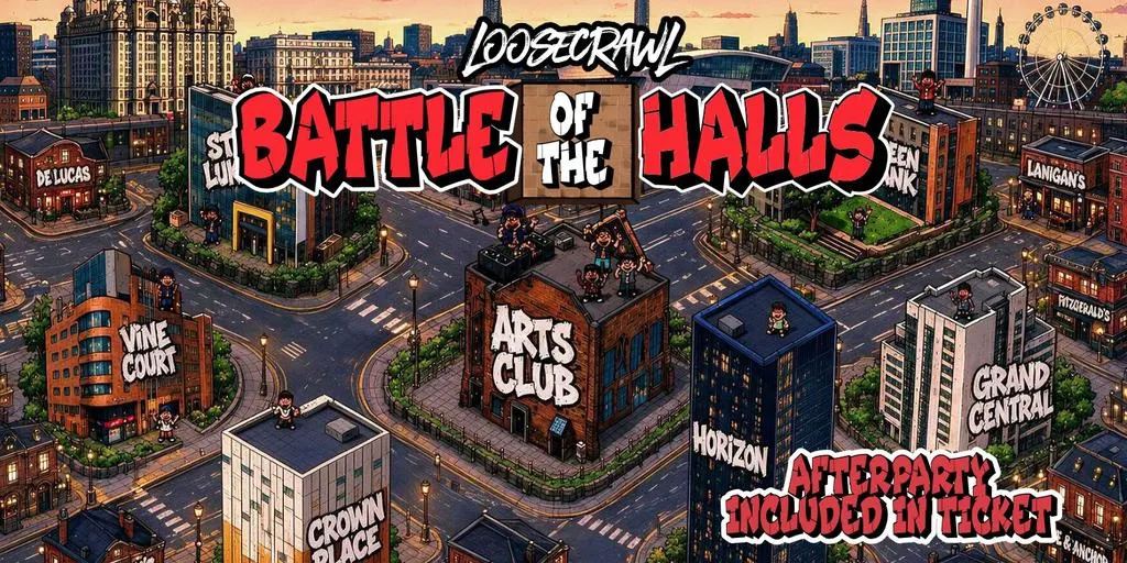 🥊🏃🏽♀️ LOOSECRAWL LIVERPOOL - BATTLE OF THE HALLS 🏫🥊 UK'S BIGGEST STUDENT BAR CRAWL FOR 9 YEARS — 12 BARS & CLUBS OVER 9 HOURS | 20th SEPT