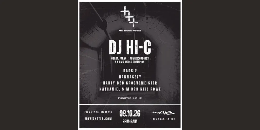 The Techno Tunnel | DJ HI-C (Japan) + more | 09.10.26 | Move Exeter