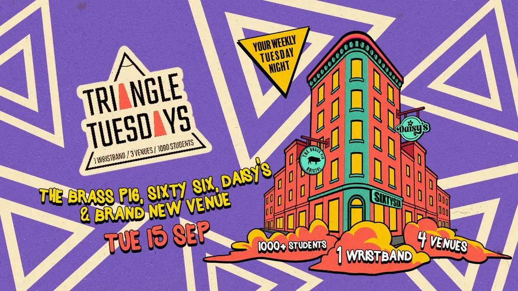 Triangle Tuesdays - 3 Venues - 1000 + Students - 1 Ticket