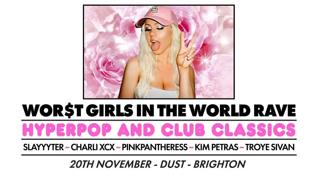 WOR$T GIRLS IN THE WORLD RAVE (Brighton)
