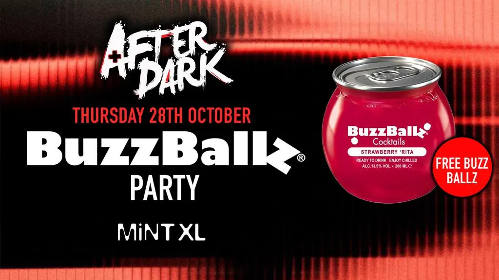 After Dark BIG BUZZ BALLZ Party @ MINT XL 🧡