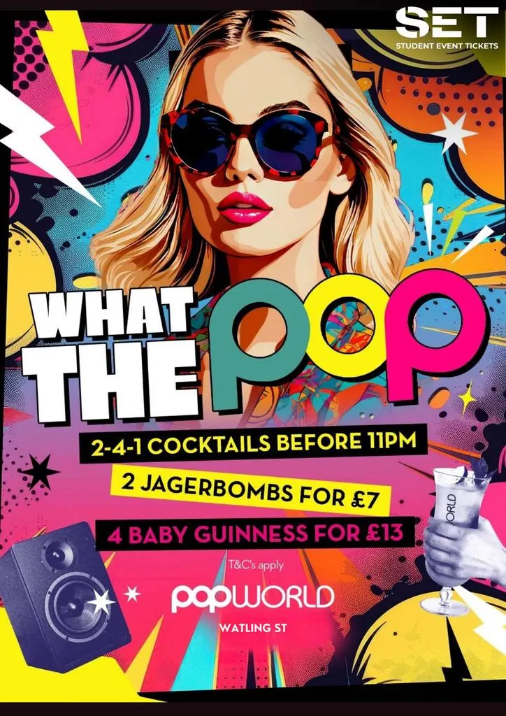 POPWORLD WATLING STREET EVERY SATURDAY
