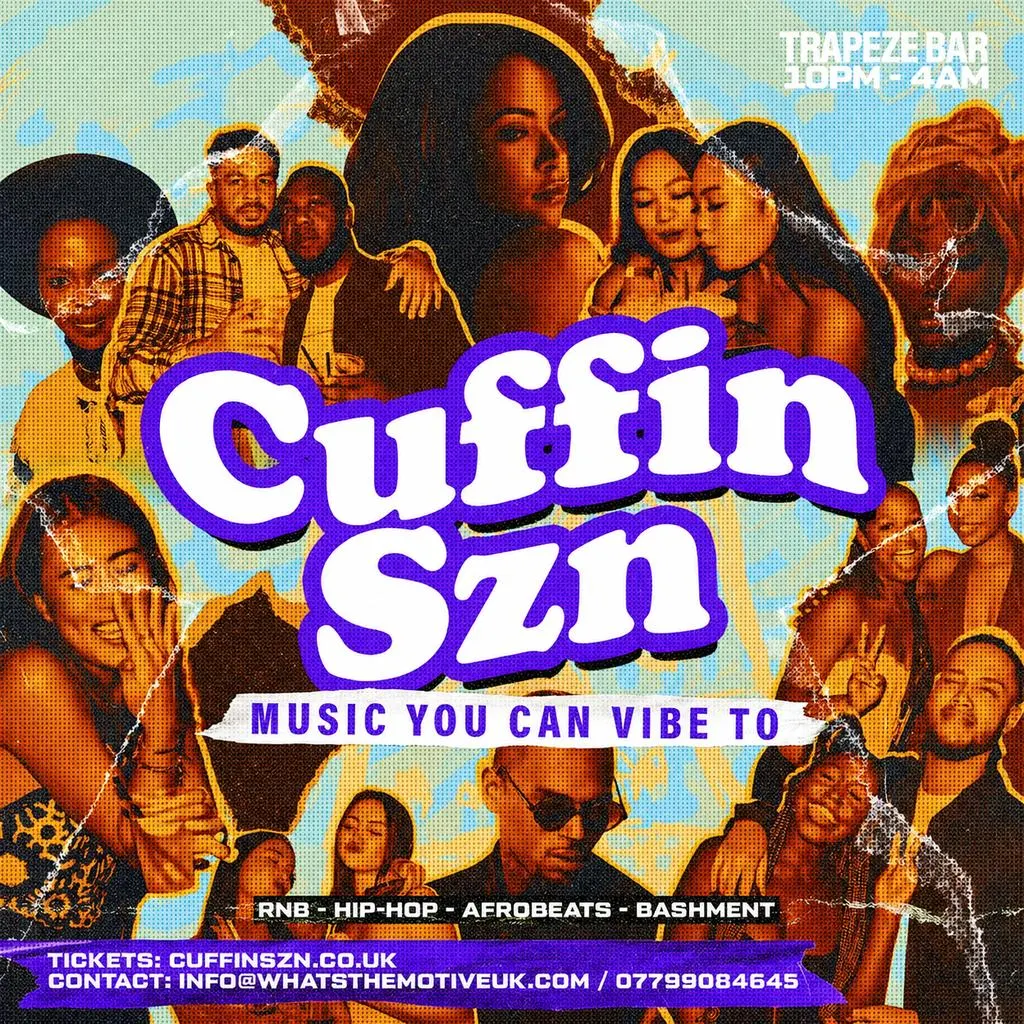 CUFFIN SZN - London's Biggest RNB Party
