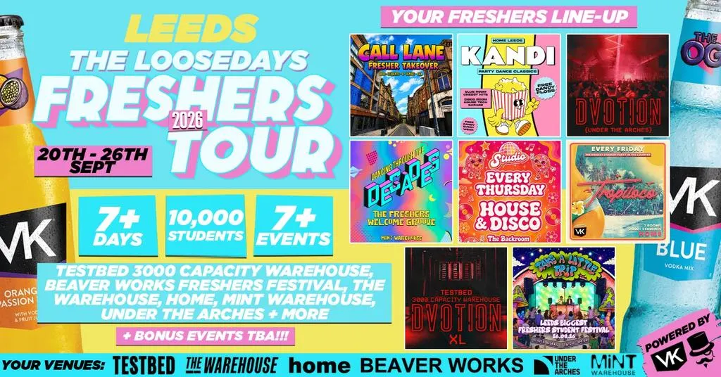 THE OFFICIAL VK X LOOSEDAYS LEEDS BECKETT BAND 2026 🤩💕 INCLUDES DVOTION XL @ TESTBED, TROPILOCO @ HOME, MINT WAREHOUSE & FRESHERS FESTIVAL @ BEAVERWORKS + MORE // LESS THAN £1 PER EVENT 🪩⚡️ 7+ DAYS - 7+ EVENTS