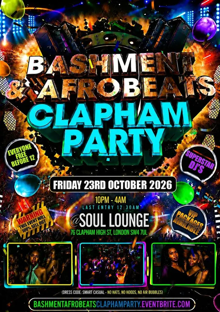 Bashment & Afrobeats Clapham Party Free Before 12AM
