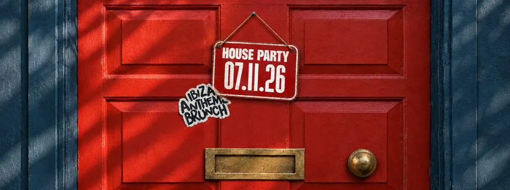 Ibiza Anthems Brunch House Party London