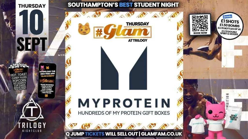 Glam Thursdays | 💪🏻 MY PROTEIN GIVEAWAY! 💪🏽Southampton's Best Student Night! 😻 £1 Shots All Night! 🥃