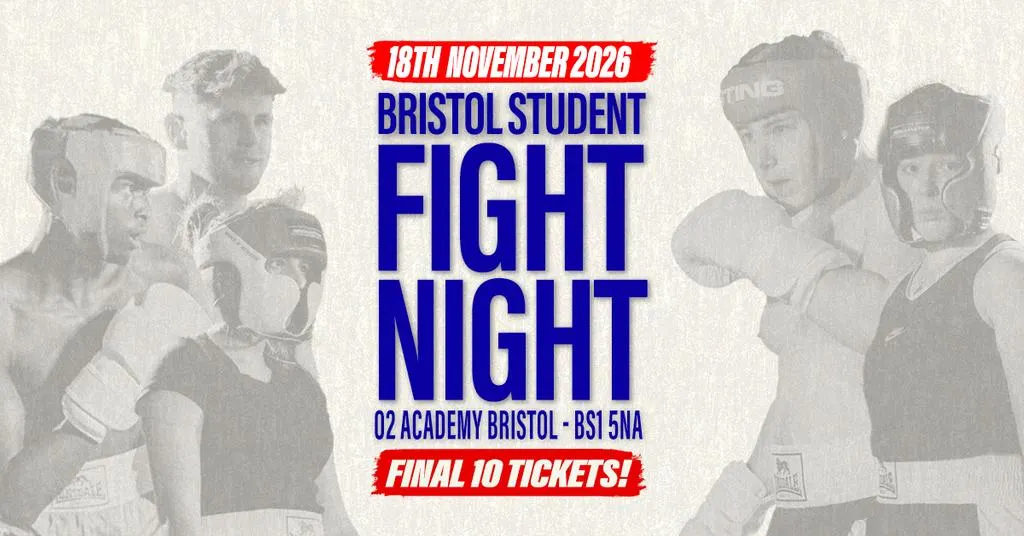 Bristol Student Fight Night - UWE vs UOB - FINAL 10 TICKETS!