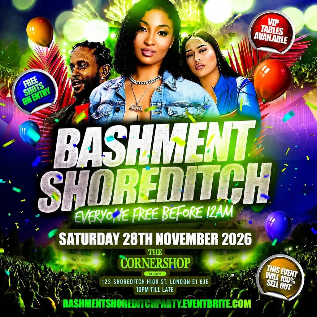 Bashment Shoreditch Party - Free Before Midnight